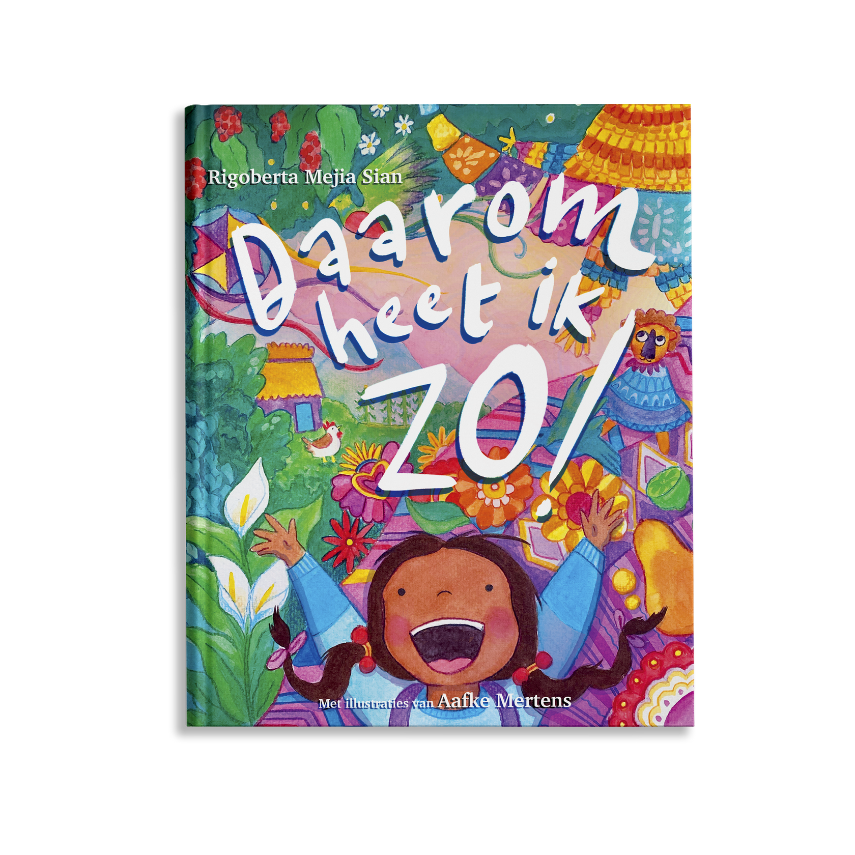 Daarom heet ik zo! (Hardcover)