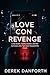 Love Con Revenge: Lives sto...