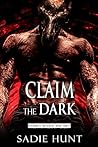Claim the Dark: A...