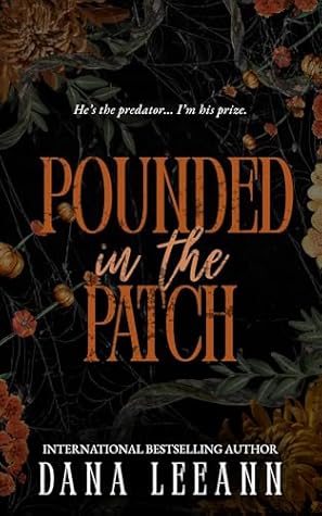 Pounded in the Patch (Dark Nights Collection)