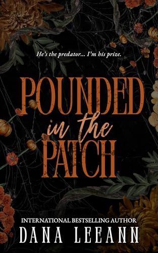Pounded in the Patch (Dark Nights Collection)