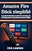 Amazon Fire Stick simplifié...