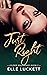 Just Right by Elle Luckett