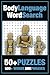 Body Language Word Search Puzzle Book by Scott Rouse