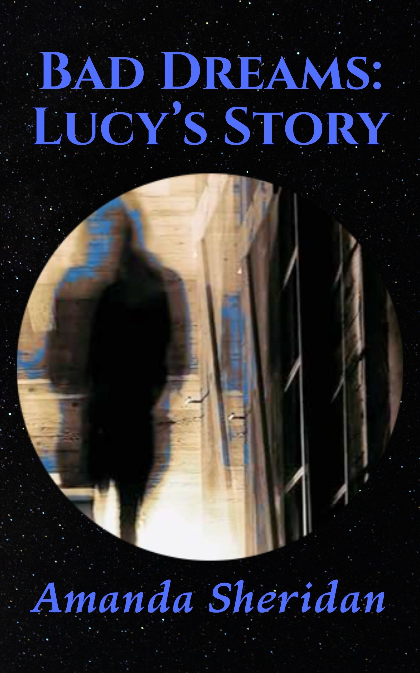 Bad Dreams: Lucy's Story (Rapid Eye Movement series)