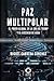 PRUEBA: Paz Multipolar: El ...