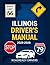 Illinois Driver's Manual 2025-2026 by RoadReady Drivers