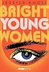 Bright Young Women