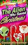 The Alien Who Sav...