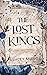 The Lost Kings by Ashley Munoz The Lost Kings by Ashley Munoz