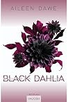 Black Dahlia: Wahrheit ist, was du glaubst (German Edition)