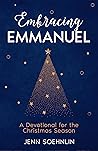 Embracing Emmanuel by Jenn Soehnlin