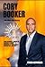 CORY BOOKER: The Man Still ...