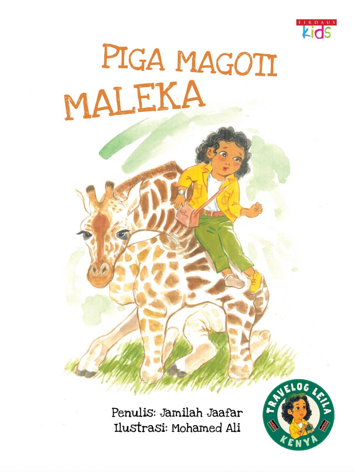 Piga Magoti Meleka (Travelog Leila: Kenya)