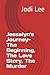 Jessalyn's Journey- The Beg...