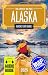 The Experts’ No-Miss Alaska...