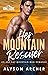 Her Mountain Rescuer (Honey Ridge, #2)