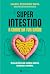 Superintestino: A Chave da Tua Saúde