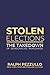 Stolen Elections: The Taked...