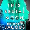 This Brutal Moon
