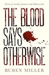 The Blood Says Ot...