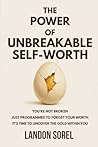 The Power of Unbreakable Self-Worth