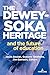 The Dewey-Soka Heritage and...