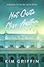 Not Quite Miss Austen: A Prequel to the Not Quite Series