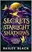 Secrets of Starlight and Shadows: The Complete Neverland Novels (A Neverland Novel)