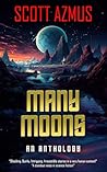 Many Moons: An Anthology