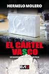 El cártel vasco: ...