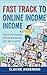 Fast-Track to Online Income...