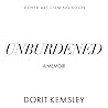 Unburdened: A Memoir