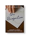 The Recognition: Silencing the Secret Companion of Self-Loathing