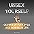 Unsex Yourself: Get Out of ...