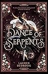 A Dance of Serpents