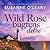 Wild Rose-bugtens døtre (En...