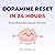 Dopamine Reset in 24 Hours:...