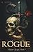 Rogue: A Dark Romance of Ve...