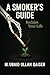 A Smoker's Guide: Reclaim Y...