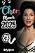 Cher Memoir 2025: The Untol...