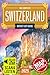 Switzerland Bucket List: Th...