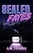 Sealed Fates by A. M. Yeager