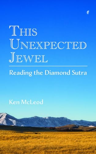 This Unexpected Jewel: Reading the Diamond Sutra (Kindle Edition)