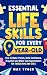 Essential Life Skills for E...