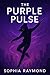 The Purple Pulse: Volume II