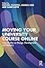 Moving Your University Cour...