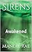 Sirens: Awakened