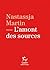 L'Amont des sources by Nastassja Martin