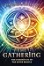 THE GATHERING by Terrence L. Rotering